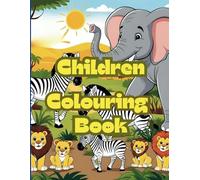 Children Colouring Book: Learn Alphabet with Adorable Wild Animals for Toddlers, Preschoolers, and Kids Ages 2-6