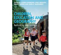Children, Education and Geography: Rethinking Intersections