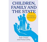 Children, Family and the State : A Critical Introduction