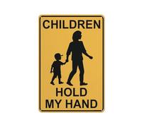 Children Hold My Hand Sign 8"X12" Rust Free Aluminum Signs Outdoor, Metal Tin Sign For Home, Business, Yard