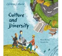 Children in Our World: Culture and Diversity