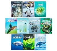 Children Introduction to Nature for Beginners 10 Book Collection Set: (Bears, Big Cats, Birds, Crocodile and Alligators, Fish, Penguins, Primates, Sharks, Snakes, Whales and Dolphins)