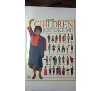 Children Just Like Me