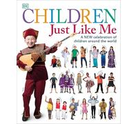 Children Just Like Me by DK Hardback Book