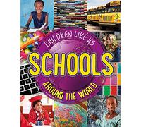 Children Like Us: Schools Around the World