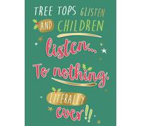 Children Listen To Nothing Literally Ever! - Funny Christmas Card