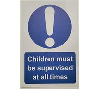 Children Must be supervised at All Times Safety Sign - Self Adhesive Sticker (200mm x 150mm)