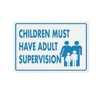 Children Must Have Adult Supervision Sign 12 X 8 Inches Aluminum Sign Reflective - Uv Protected, Waterproof, Weatherproof And Fade Resistant - 4Pre-Drilled Holes