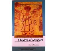 Children of Abraham: An Introduction to Judaism for Muslims