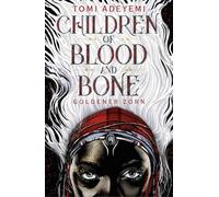 Children of Blood and Bone: Goldener Zorn