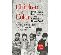 Children of Color: Psychological Interventions with Culturally Diverse Youth