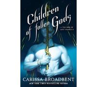 Children of Fallen Gods by Carissa Broadbent Hardcover Book