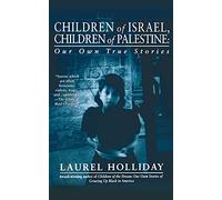 Children of Israel, Children of Palestine (Children of Conflict)