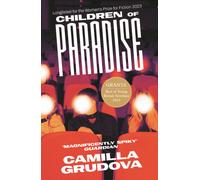 Children of Paradise : Longlisted for the Women's Prize for Fiction 2023