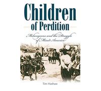 Children Of Perdition: Melungeons And The Struggle Of Mixed America (P340/Mrc)