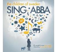 Children of Sweden,the - Sing Abba