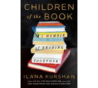 Children of the Book : A Memoir of Reading Together