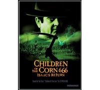 Children Of The Corn 666: Isaac's Return