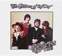 Children Of The Day - Never Felt So