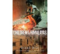 Children of the Himalayas: My Call to the Street Kids of Nepal
