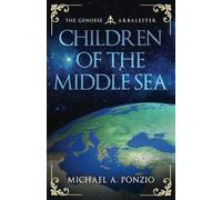 Children of the Middle Sea (Lover of the Sea)