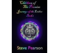 Children of the Promise (Journeys of the Exiles)