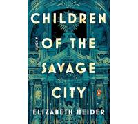 Children of the Savage City