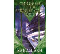 Children Of The Serpent Gate