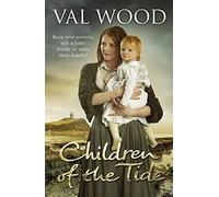 Children Of The Tide by Val Wood (2014-10-23)