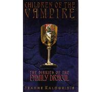 Children of the Vampire: The Diaries of the Family Dracul