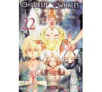 Children of the Whales, Vol. 22