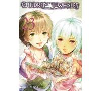 Children of the Whales, Vol. 23