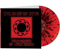 Children On Stun - Tourniquets Of Love's Desire [VINYL]