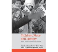 Children, Place and Identity: Nation and Locality in Middle Childhood