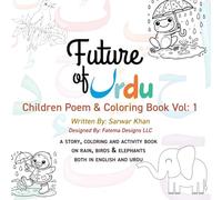 Children Poem & Coloring Book Vol: 1: a story, coloring and activity book on rain, birds & elephants both in English and Urdu