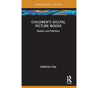 Children’s Digital Picture Books: Readers and Publishers