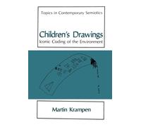 Children’s Drawings : Iconic Coding of the Environment