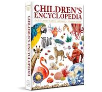 Children’s Encyclopedia - Our Planet Earth, Animals and Human Body: Animals, Human Body and Our Planet Earth