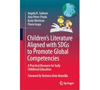 Children’s Literature Aligned with SDGs to Promote Global Competencies: A Practical Resource for Early Childhood Education