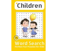 Children’s Word Search Puzzle Book: Fun & Easy Brain Games for Kids Ages 6-10 | Educational Activity Gift for Boys & Girls