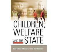 Children, Welfare and the State