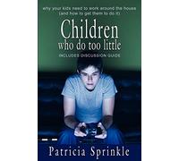Children Who Do Too Little