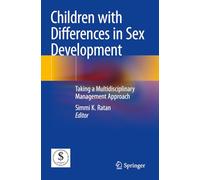Children with Differences in Sex Development: Taking a Multidisciplinary Management Approach