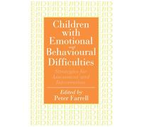 Children With Emotional And Behavioural Difficulties: Strategies For Assessment And Intervention