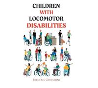 Children with Locomotor Disabilities