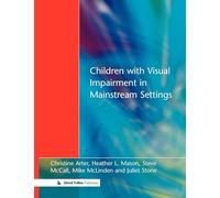 Children with Visual Impairment in Mainstream Settings