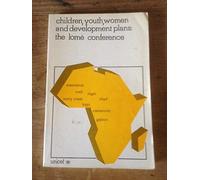children youth women and development plans the lomé conference