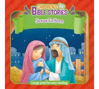Children's Bible Stories: Jesus Is Born: Jesus Is Born : Large Print for Easy Reading