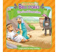 Children's Bible Stories: The Good Samaritan: The Good Samaritan : Large Print for Easy Reading
