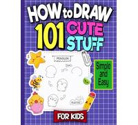 Children's book drawing tutorial step by step: Step by step drawing lessons, cartoon drawing easy-to-follow tutorial for kids, learn to draw kawaii ... and easy drawing book with animals and food